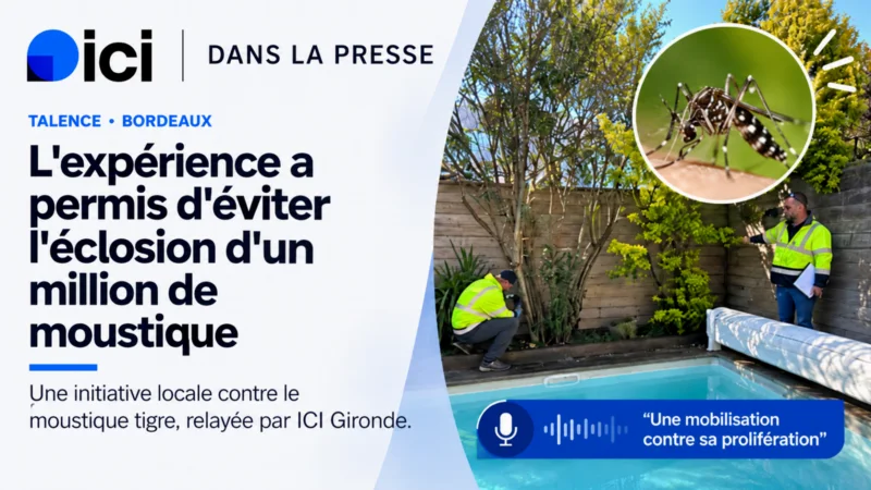Article de ICI Gironde sur la lutte contre le moustique tigre